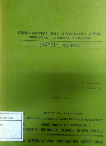 Keselamatan dan Kesehatan kerja Direktorat Jenderal Pengairan (Safety Works)