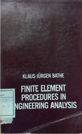 Finite Element Procedures In Engineering Analysis