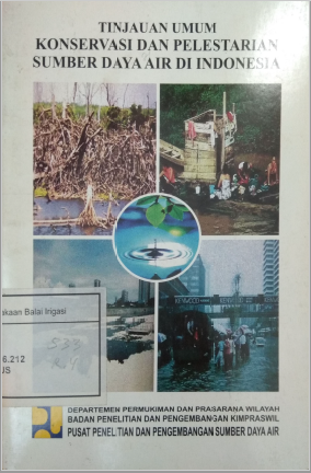 Tinjauan Umum Konservasi dan Pelestarian Sumber Daya Air di Indonesia