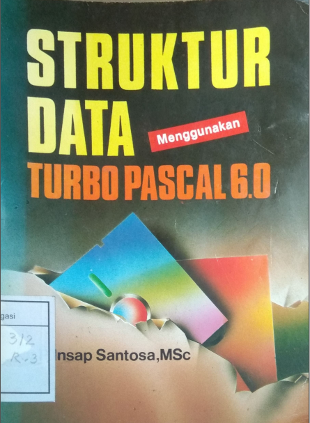 Struktur Data Menggunakan Turbo Pascal 6.0
