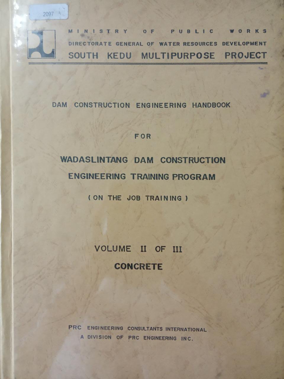 WADASLINTANG DAM CONSTRUCTION ENGINEERING TRAINING PROGRAM