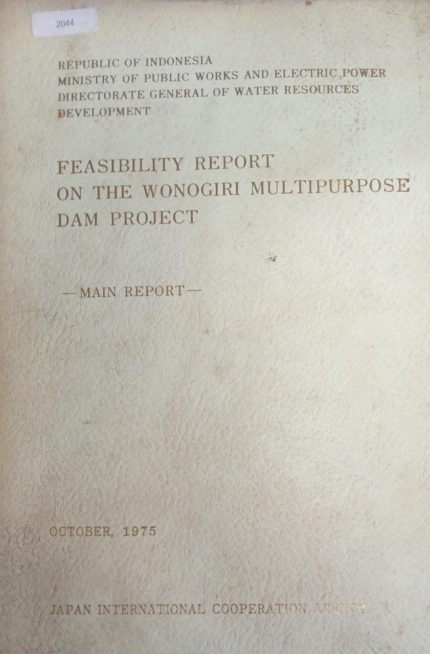 FEASIBILITY REPORT ON THE WONOGIRI MULTIPURPOSE DAM PROJECT