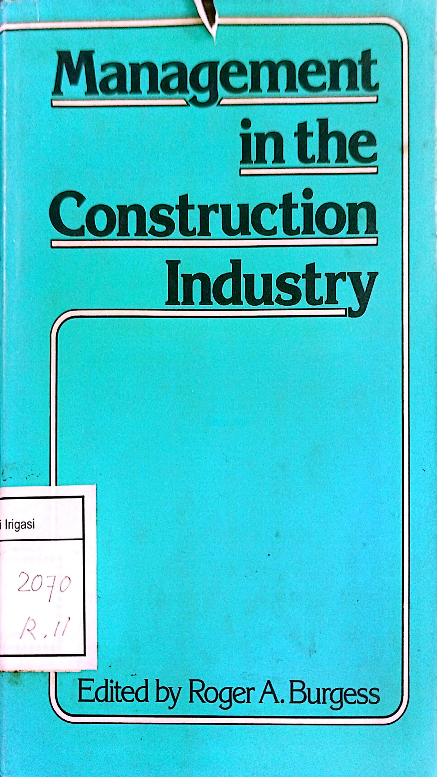 Management In The Construction Industry